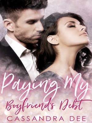 Paying My Boyfriend's Debt - ebook